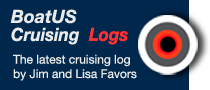 Jim and Lisa's BoatU.S. Cruising Logs Link to BoatUS - Boat US